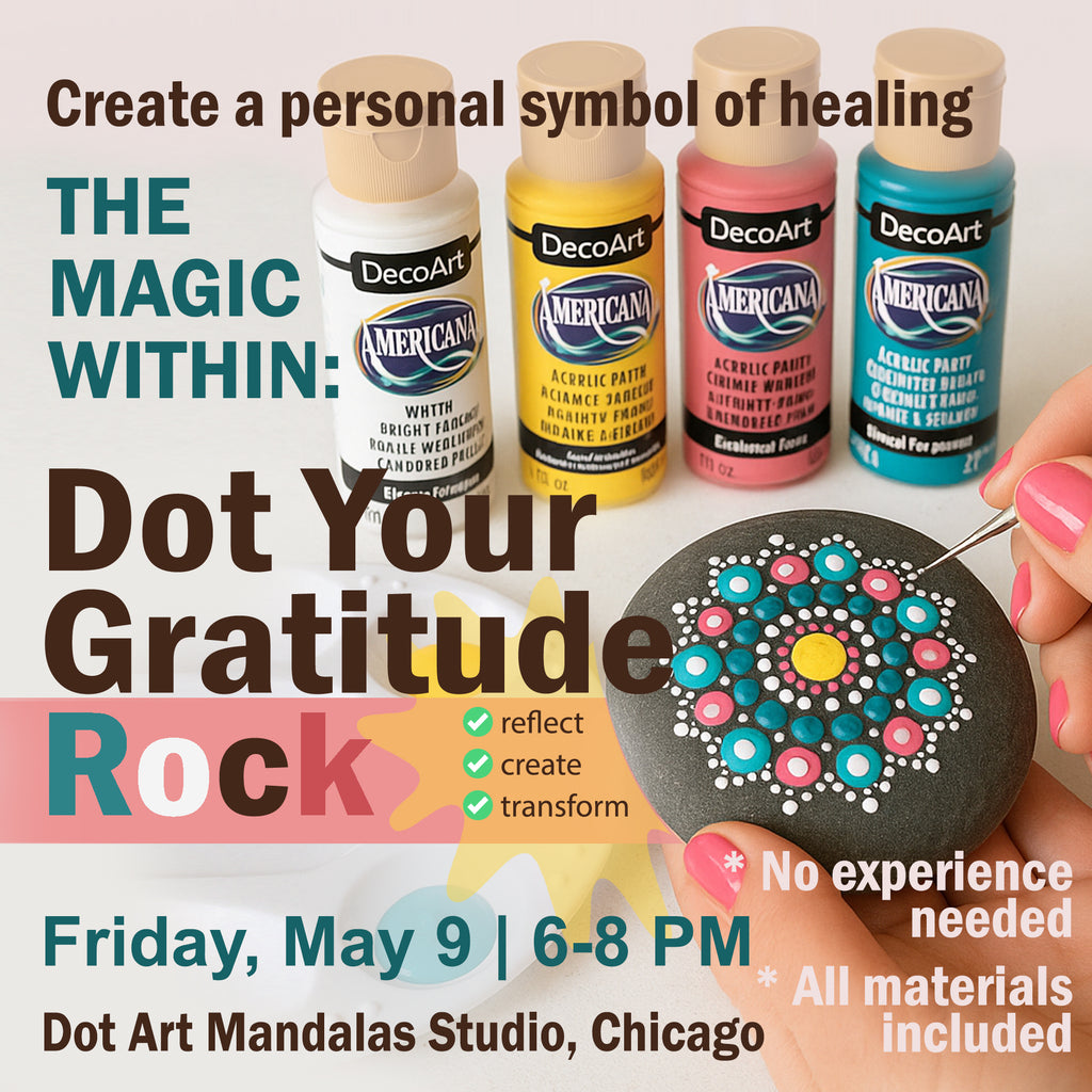 The Magic Within: Dot Your Gratitude Rock